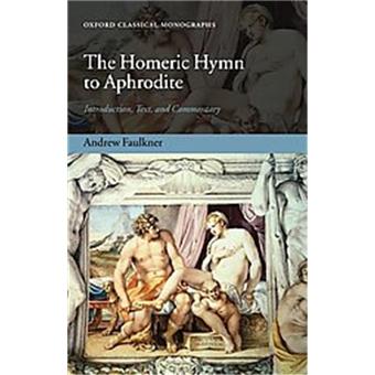 The Homeric Hymn to Aphrodite - Introduction, Text, and Commentary - Hardback - 2008 - 1